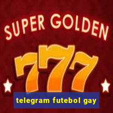 telegram futebol gay